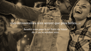La 61e édition de la Foire du Valais est reportée en 2021